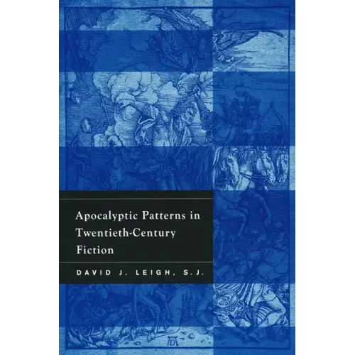 Apocalyptic Patterns in Twentieth-Century Fiction