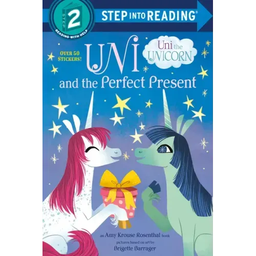 Uni and the Perfect Present (Uni the Unicorn)