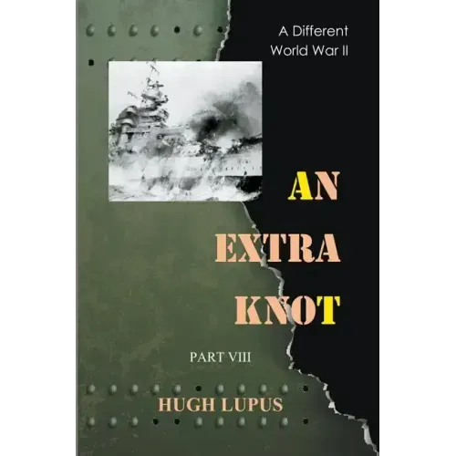 An Extra Knot Part VIII