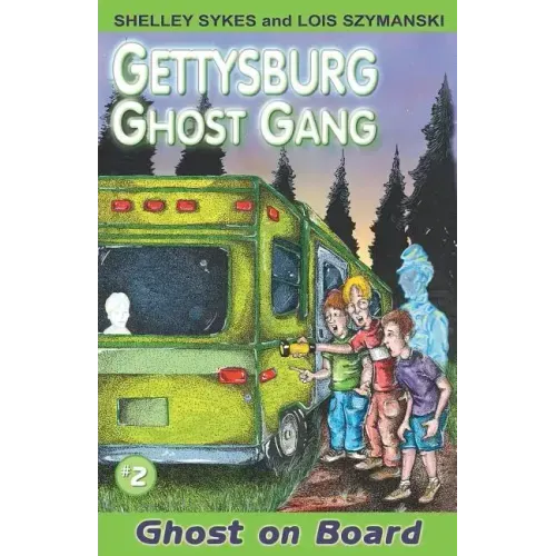 Ghost on Board: Gettysburg Ghost Gang #2