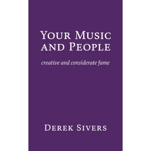Your Music and People: creative and considerate fame