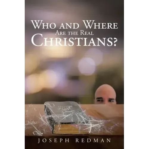 Who and Where are the Real Christians?