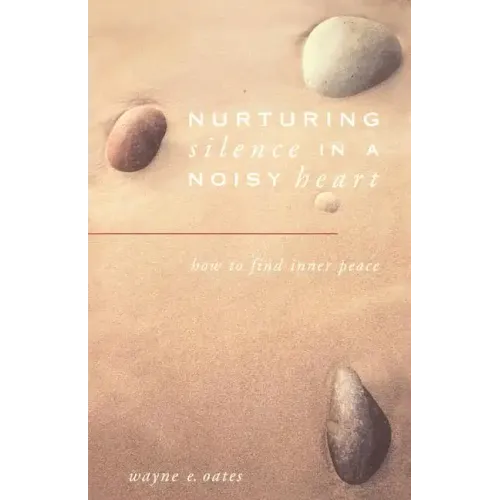 Nurturing Silence in a Noisy Heart