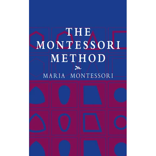 The Montessori Method