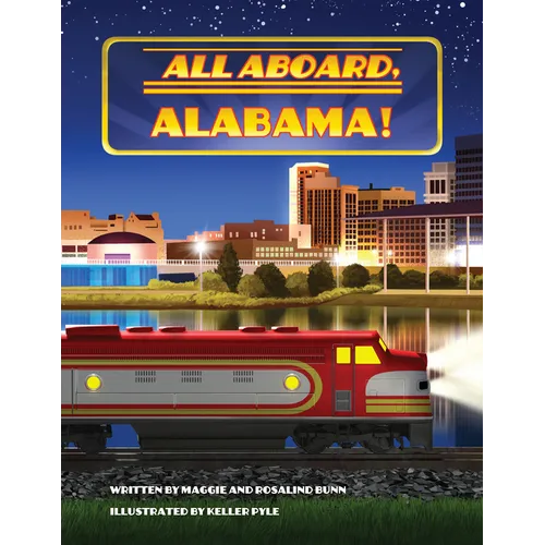 All Aboard, Alabama!