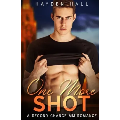 One More Shot: A Second Chance MM Romance