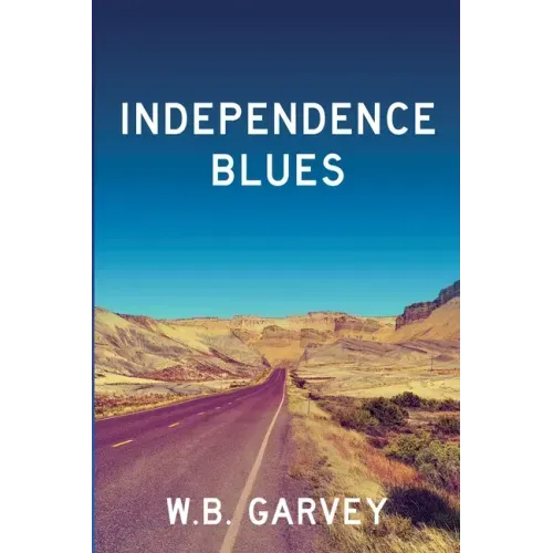 Independence Blues