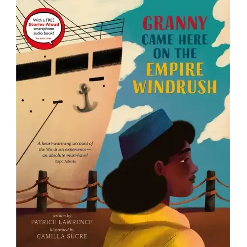 Granny Came Here on the Empire Windrush