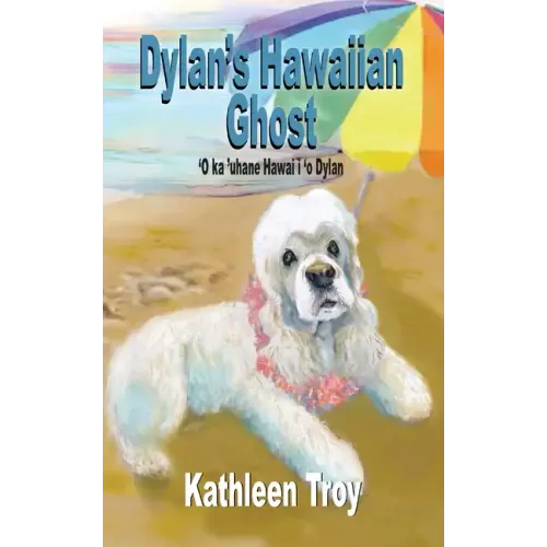Dylan's Hawaiian Ghost
