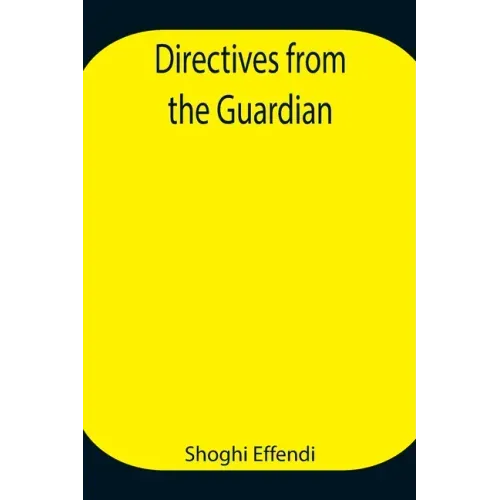 Directives from the Guardian