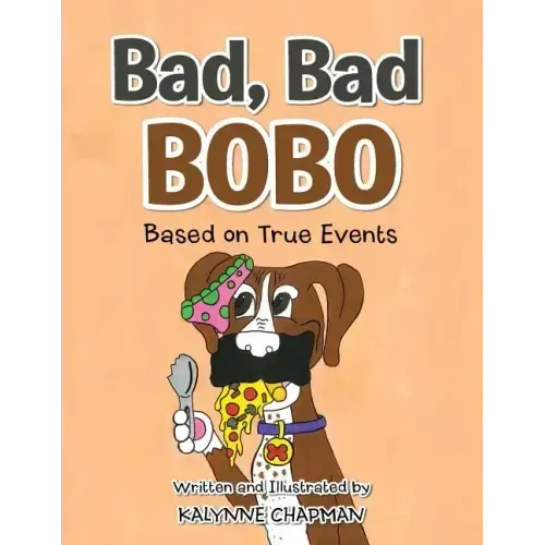 Bad, Bad Bobo: Based on True Events