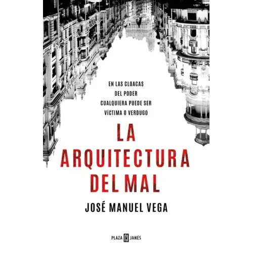 La Arquitectura del Mal / The Architecture of Evil