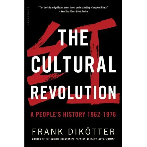 The Cultural Revolution: A People's History, 1962--1976