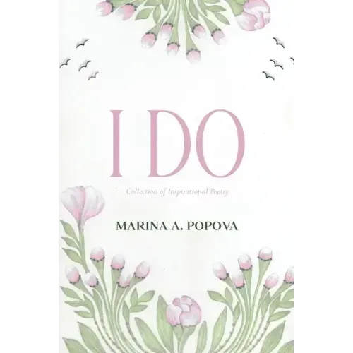 I Do: Collection of Inspirational Poetry