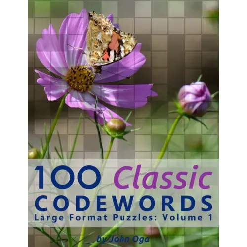 100 Classic Codewords: Large Format Puzzles: Volume 1
