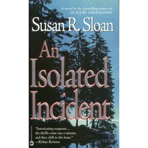 An Isolated Incident