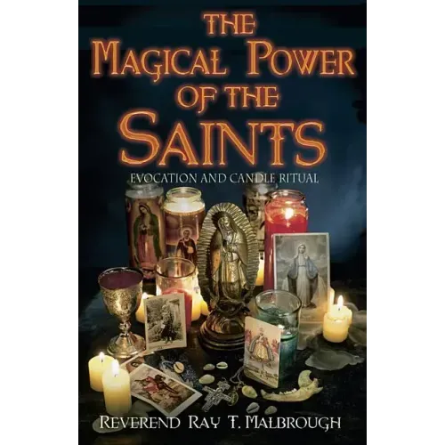 The Magical Power of the Saints: Evocation and Candle Rituals