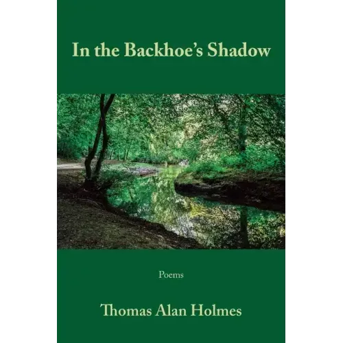 In the Backhoe's Shadow