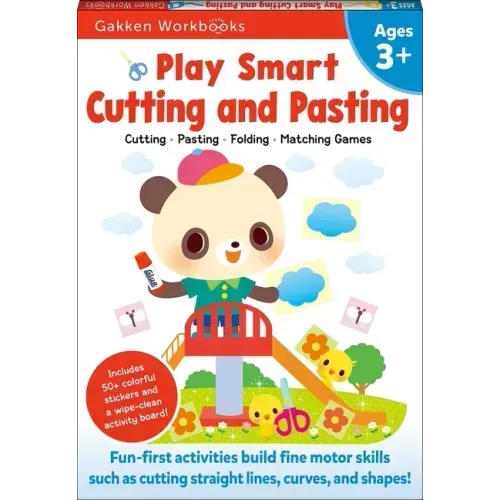 Play Smart Cutting and Pasting Age 3+: Preschool Activity Workbook with Stickers for Toddlers Ages 3, 4, 5: Build Strong Fine Motor Skills: Basic Scis