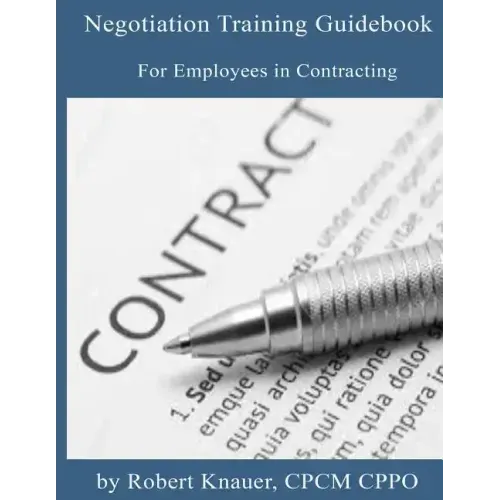Negotiation Training Guidebook: For Employees in Contracting