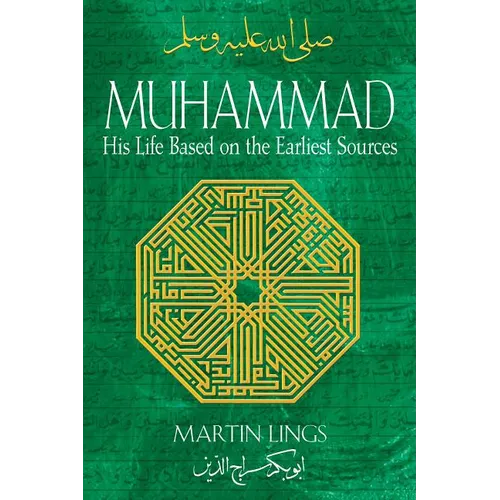 Muhammad: His Life Based on the Earliest Sources