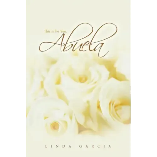 This Is for You, Abuela