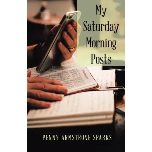 My Saturday Morning Posts