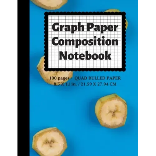 Graph Paper Composition Notebook: Grid Paper Notebook, Quad Ruled, 100 Sheets (Large, 8.5 x 11)