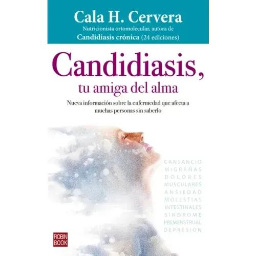 Candidiasis, Tu Amiga del Alma: Nueva Información Sobre La Enfermedad Que Afecta a Muchas Personas Sin Saberlo