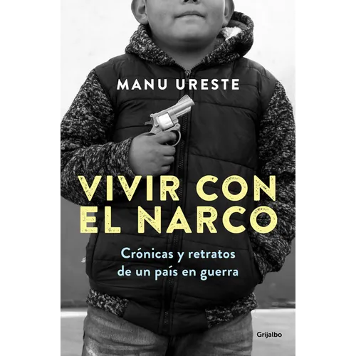 Vivir Con El Narco / Living with Narcos