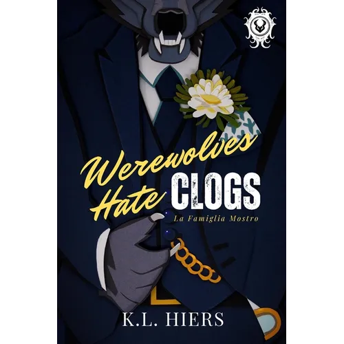 Werewolves Hate Clogs