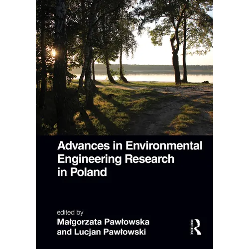 Advances in Environmental Engineering Research in Poland