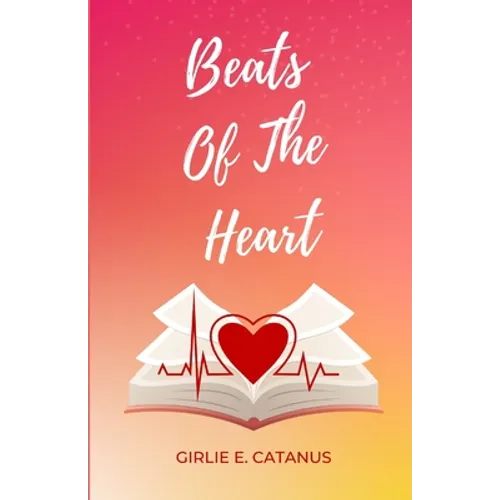 The Beats Of The Heart
