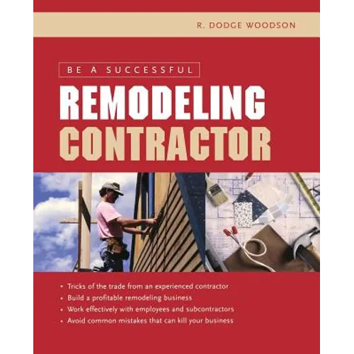 Be a Successful Remodeling Contractor