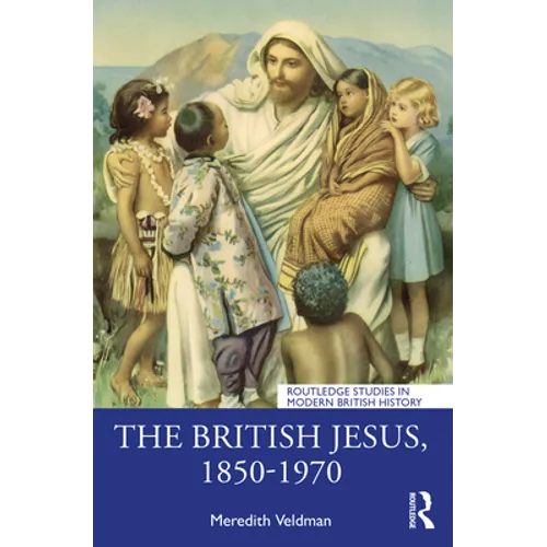 The British Jesus, 1850-1970