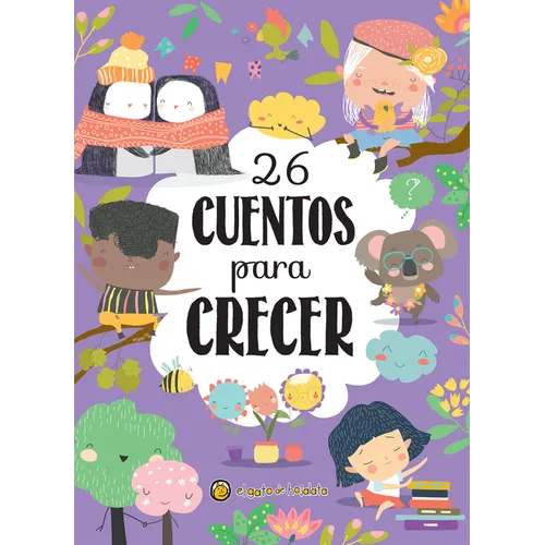 26 Cuentos Para Crecer / 26 Stories to Grow