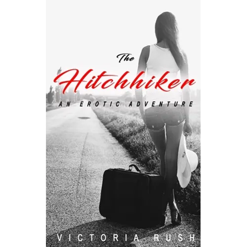 The Hitchhiker: A First Time Lesbian Erotic Romance