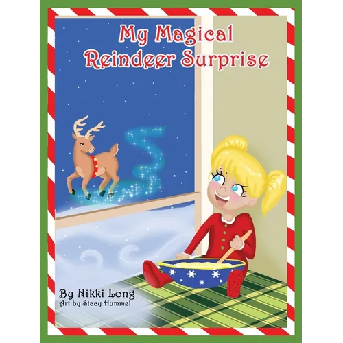 My Magical Reindeer Surprise