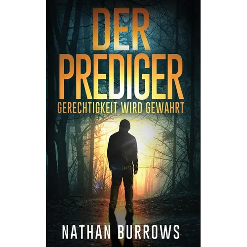 Der Prediger: Gerechtigkeit wird gewahrt