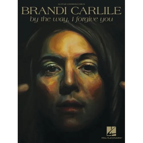 Brandi Carlile - By the Way, I Forgive You