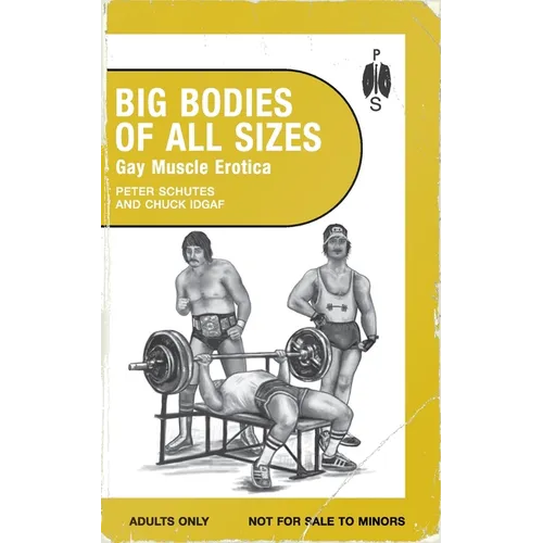 Big Bodies of All Sizes - Gay Muscle Erotica