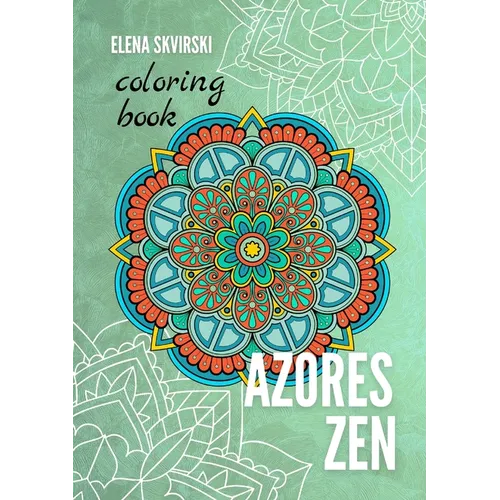 Azores Zen: Coloring Book