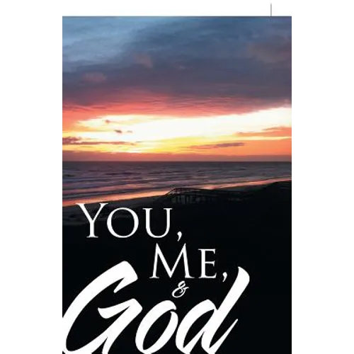 You, Me, & God