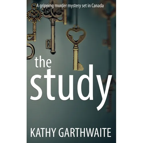 The Study: A gripping murder mystery set in Canada