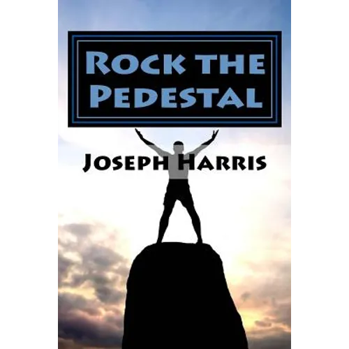 Rock the Pedestal