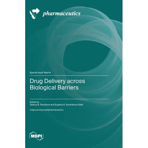 Drug Delivery across Biological Barriers