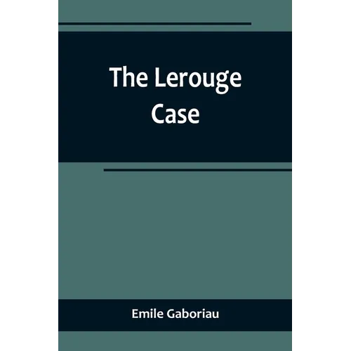 The Lerouge Case