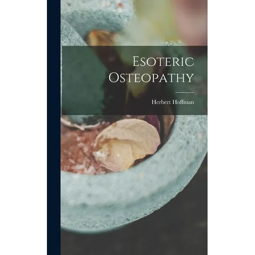 Esoteric Osteopathy