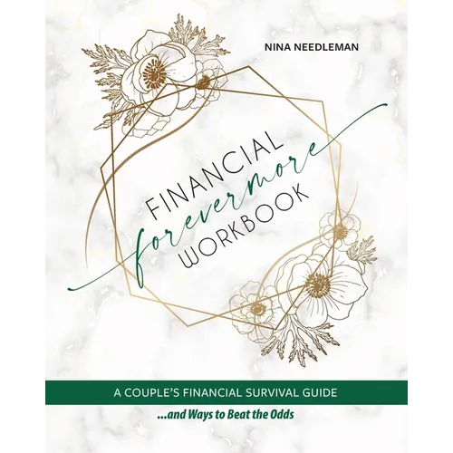 Financial Forevermore: A Couple's Financial Survival Guide and Ways to Beat the Odds