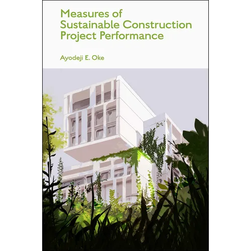 Measures of Sustainable Construction Projects Performance